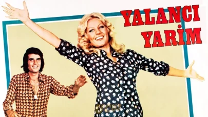Yalancı Yarim filmi hikâyesi ne, oyuncuları kimler, Tarık Akan ve Emel Sayın rolleri ne, ne zaman ve nerede çekildi?