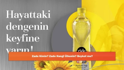 Zade Kimin? Zade Hangi Ülkenin? Boykot mu?