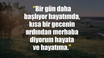 Merhaba Mesajları ve Sözleri | En Etkileyici ve Anlamlı Selamlar