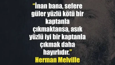 Herman Melville Sözleri – Moby Dick ve Ötesi: Deniz, Korku ve İnsan Doğası Üzerine Unutulmaz Alıntılar