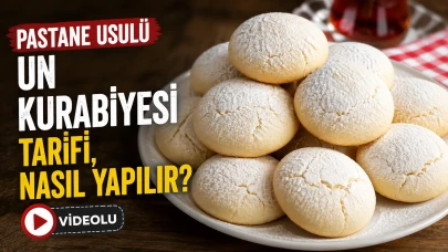 Pastane Usulü Un Kurabiyesi Tarifi, Nasıl Yapılır? (Videolu)