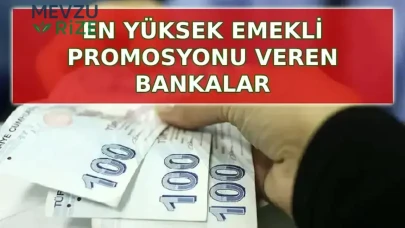 Emekli Promosyonları: Bankaların Sunmuş Olduğu Ödeme Tutarları Neler?