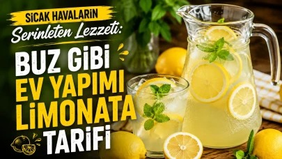 Sıcak Havaların Serinleten Lezzeti: Buz Gibi Ev Yapımı Limonata Tarifi