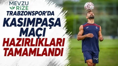Trabzonspor'da Kasımpaşa maçı hazırlıkları tamamlandı