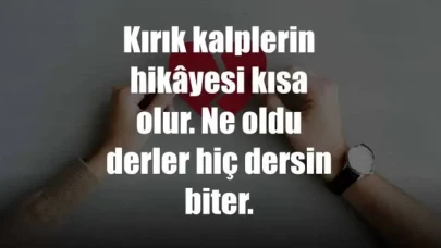 Kırık Kalp Sözleri | Kırılan Kalp ile İlgili Duygusal Sözler