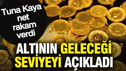 Tuna Kaya, Altının Gelecekteki Değerini Açıkladı: Net Hedef Belirlendi!