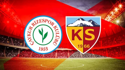 Çaykur Rizespor – Kayserispor Maçı Saat Kaçta, Hangi Kanalda? İşte Yayın Bilgileri ve Maç Detayları