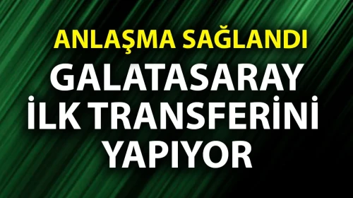 Galatasaray, Transfer Döneminin İlk Hamlesini Gerçekleştiriyor!