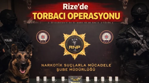 Rize’de torbacı operasyonu