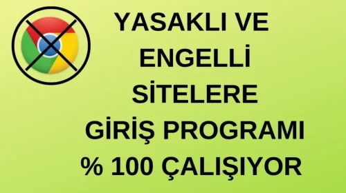 Yasaklı Sitelere Nasıl Girilir? 2026