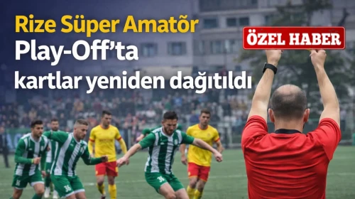 Fındıklı 1974 Spor, Rize Play-Off Ligi'nde liderliği devraldı!