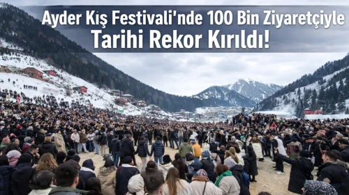 Ayder Kış Festivali'nde 100 bin ziyaretçiyle tarihi rekor kırıldı!