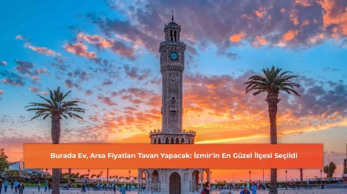 İzmir'in En Güzel İlçesi Seçildi