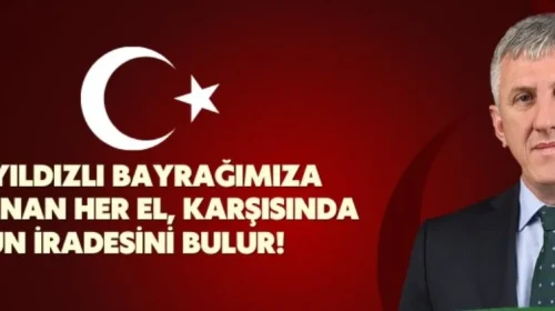 Başkan Sarıalioğlu'ndan Türk Bayrağı'na Saldırıya Sert Kınıma: Birlik ve Beraberlik Vurgusu