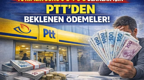 TC Kimlik Sonu 0-2-4-6-8 Olanlar İçin PTT'den Beklenen Ödemeler!