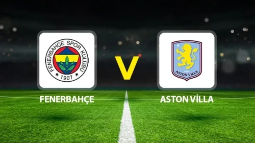 Fenerbahçe–Aston Villa Maçı 22 Ocak hangi kanalda, saat kaçta, nereden izlenir, şifresiz mi?