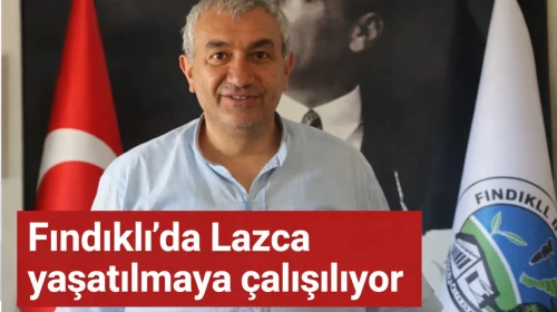 Fındıklı'da Lazca yaşatılmaya çalışılıyor