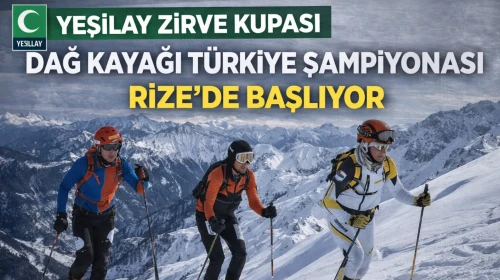 Yeşilay Zirve kupası dağ kayağı Türkiye şampiyonası Rize’de başlıyor