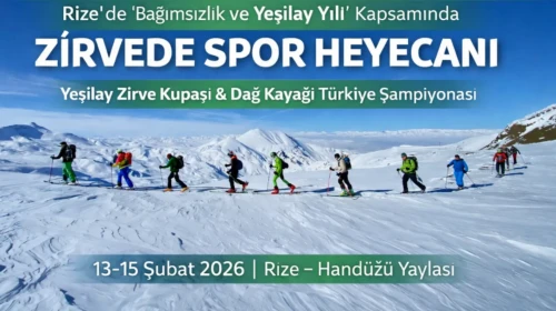 Rize’de 'Bağımsızlık ve Yeşilay Yılı' Kapsamında Zirvede Spor Heyecanı