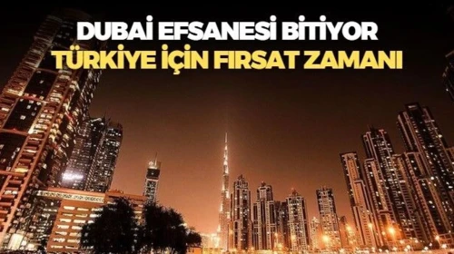 Bir zamanlar çöldeki cennetti, bugün hayalet şehir! Dubai'deki kaos Türkiye için fırsat olabilir mi?