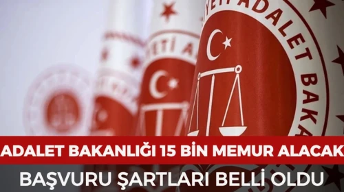 Adalet Bakanlığı’ndan 15 Bin Memur Alımı: Başvurular Yakında Başlıyor
