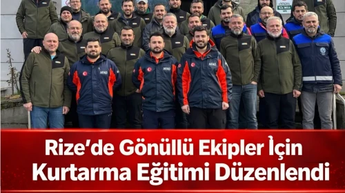 Rize'de Gönüllü Ekipler İçin Kurtarma Eğitimi Düzenlendi