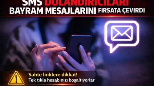SMS dolandırıcıları bayram mesajlarını fırsata çevirdi