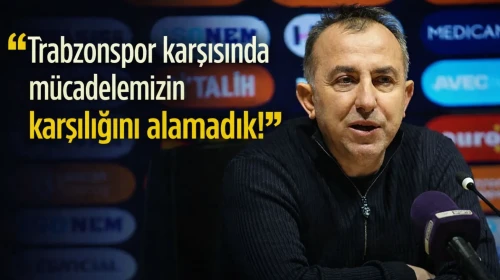 Uçar: Trabzonspor karşısında mücadelemizin karşılığını alamadık!