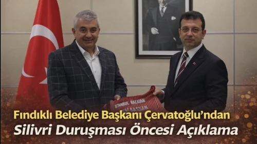 Fındıklı Belediye Başkanı Çervatoğlu’ndan Silivri Duruşması Öncesi Açıklama