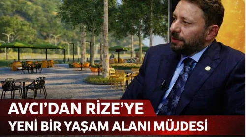 Avcı'dan Çayeli Limanköy'e Yeni Yaşam Alanı Müjdesi!