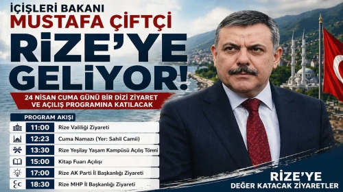 İçişleri Bakanı Mustafa Çiftçi Rize’ye Geliyor: Programı Yoğun
