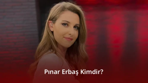 Pınar Erbaş Kimdir?