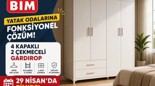 BİM’de Yeni Fonksiyonel Çözüm: 29 Nisan’da 4 Kapaklı 2 Çekmeceli Gardırop Satışa Sunulacak!