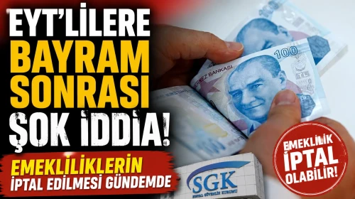 EYT Emeklileri Dikkat: SGK, Dosyaları Bayram Sonrası İnceleyecek!