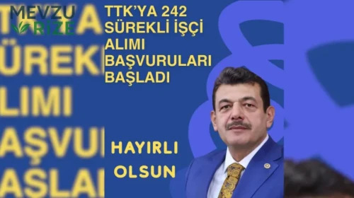 Milletvekili Avcı'dan Müjde: TTK'ya Toplam 242 Yeni İşçi Alım İlan Edildi!