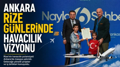 DHMİ Genel Müdürü Enes Çakmak: Yerli havacılık üretimi ve Rize-Artvin Havalimanı'nın bölgedeki etkileri konuşuldu!