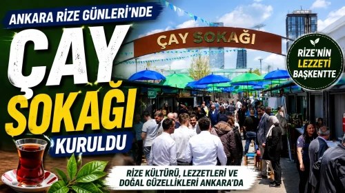 Ankara Rize Günleri’nde “Çay Sokağı” kuruldu