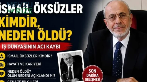 İsmail Öksüzler Kimdir, Neden Öldü?