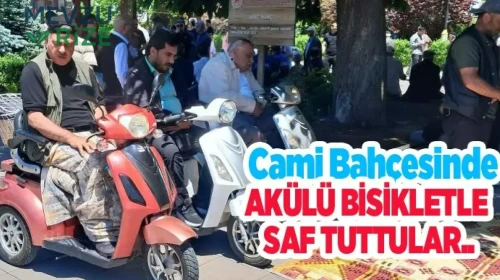 Cami Bahçesinde Akülü Bisikletle İkinci Saf: Farklı Bir Deneyim!