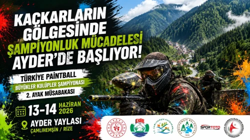 Kaçkarların Gölgesinde Şampiyonluk Mücadelesi Ayder’de Başlıyor