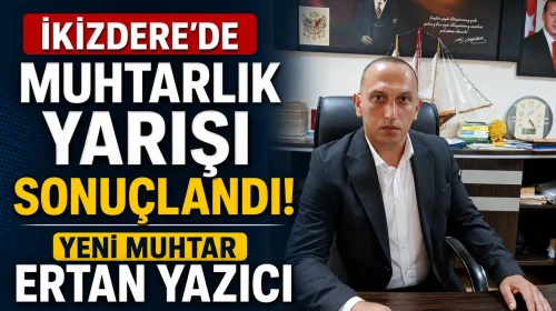 İkizdere'de Muhtarlık Yarışı Sonuçlandı: Yeni Muhtar Ertan Yazıcı