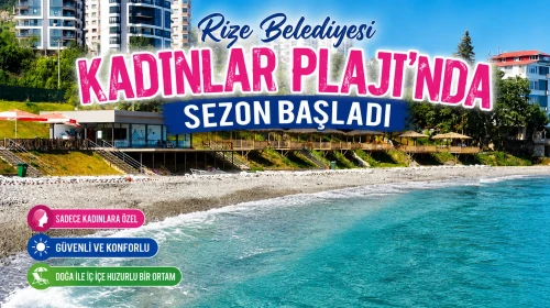 Rize Belediyesi Kadınlar Plajı’nda Sezon Başladı