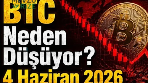 BTC Neden Düşüyor? 4 Haziran 2026 BTC Son Durum