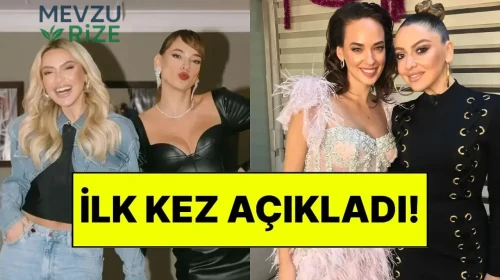 Seda Bakan'dan Hadise ile Aralarındaki Soğukluğun Nedeni Hakkında İlk Açıklama!