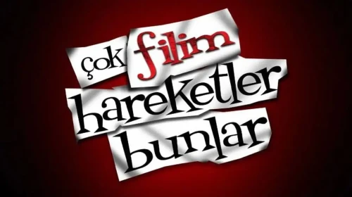 "Çok Film Hareketler Bunlar" Filminin Çekim Mekânları: Hangi İl ve İlçelerde Görüntülendiği Belirlendi!