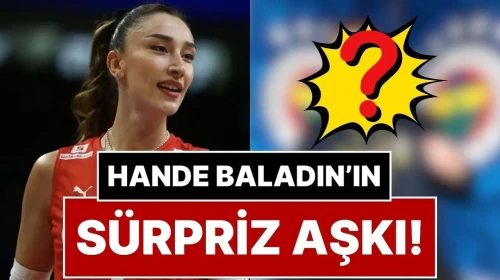 Aşkın Yeni Yüzleri: Fenerbahçeli Voleybolcu Hande Baladın ve Basketbolcu Onuralp Bitim Arasındaki Romantik İddialar Gündemde!