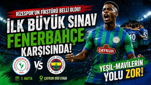 Çaykur Rizespor'un 2026-2027 Sezonu Maç Programı Açıklandı!