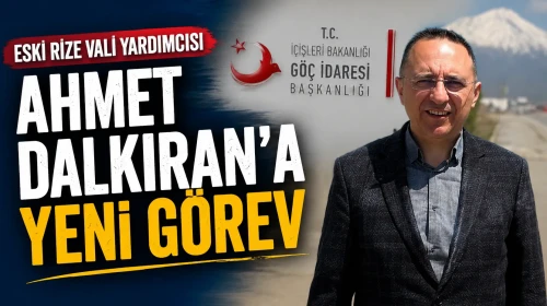 Ahmet Dalkıran, Göç İdaresi Genel Müdürü olarak atandı