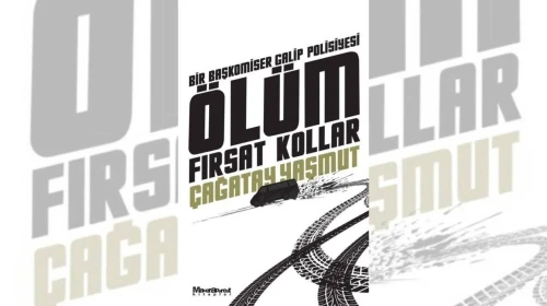 Toplumsal sorunlara dokunan bir polisiye: Ölüm Fırsat Kollar