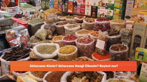 Aktarzane Kimin? Aktarzane Hangi Ülkenin? Boykot mu?